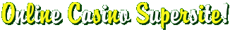 Online Casino Supersite